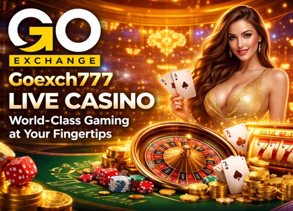 Goexch777 Live Casino – World-Class Gaming at Your Fingertips