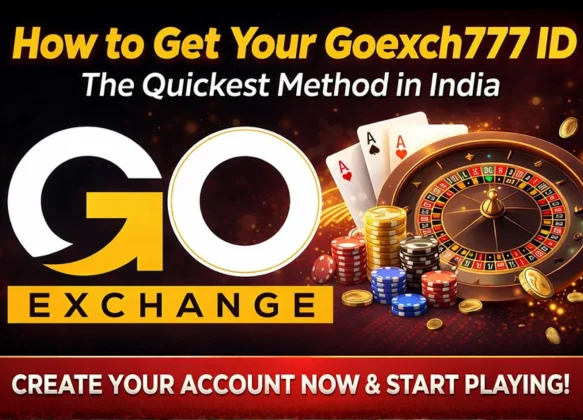 How to Get Your Goexch777 ID – The Quickest Method in India